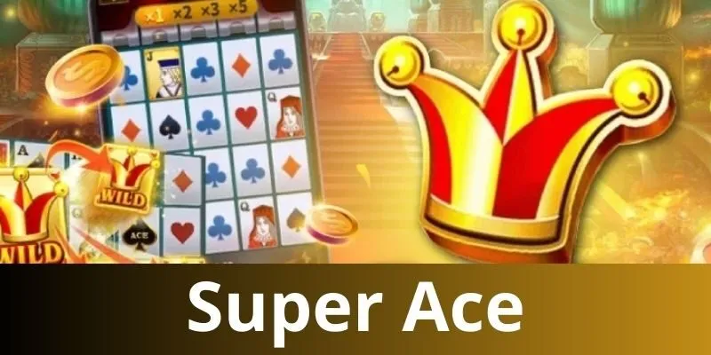 Super Ace’